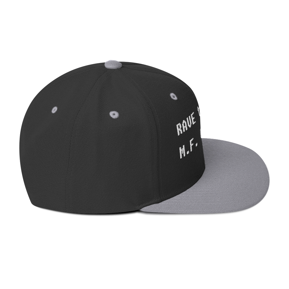 Rave to the MF Grave - Snapback Hat