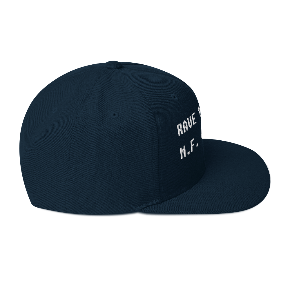 Rave to the MF Grave - Snapback Hat