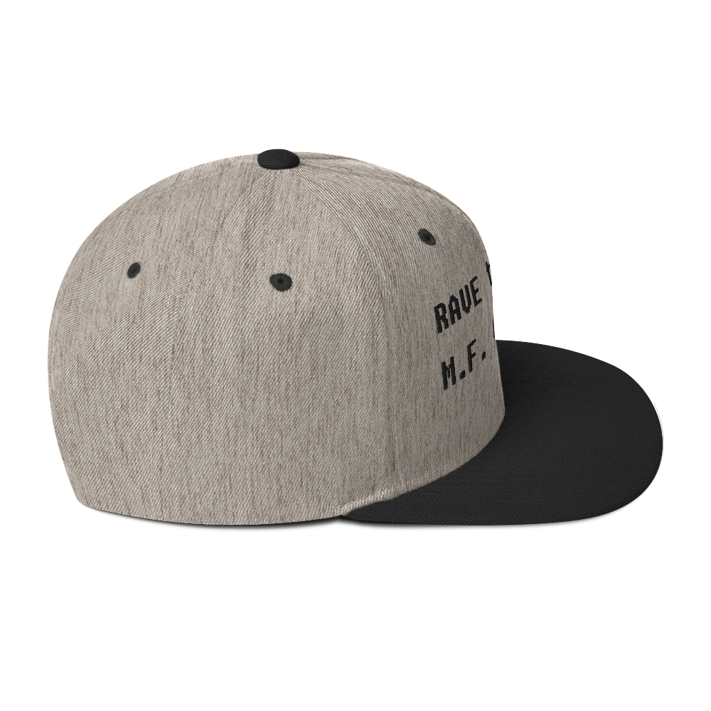 Rave to the MF Grave - Snapback Hat