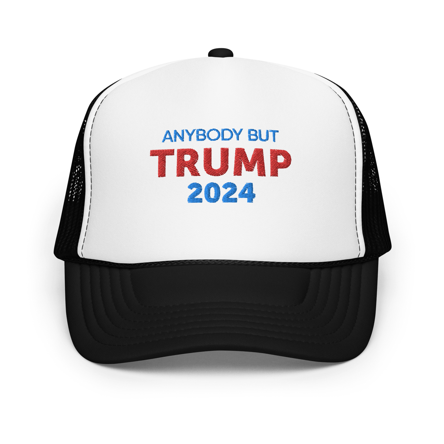 Anybody But Trump 2024 - Foam Trucker Hat