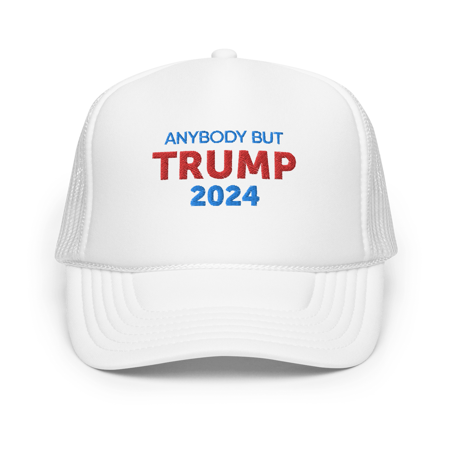 Anybody But Trump 2024 - Foam Trucker Hat