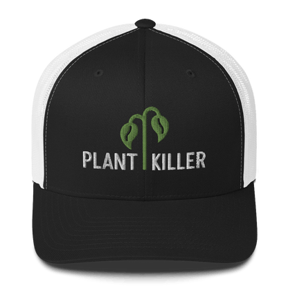 Plant Killer - Trucker Hat