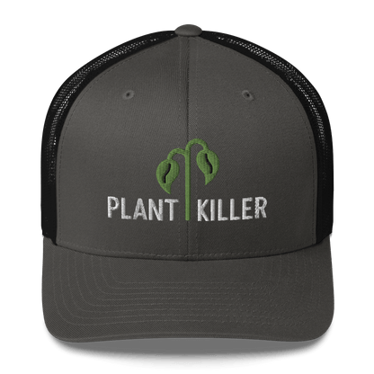 Plant Killer - Trucker Hat